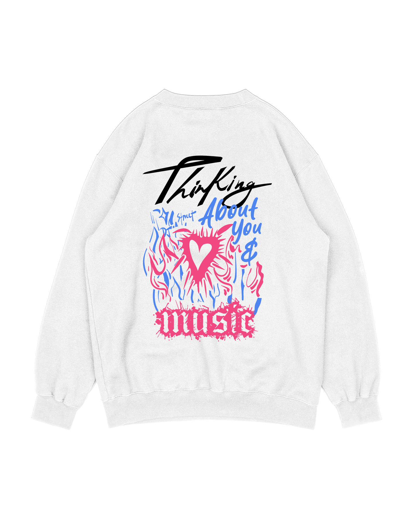 Thinking About You & Music Sweatshirt