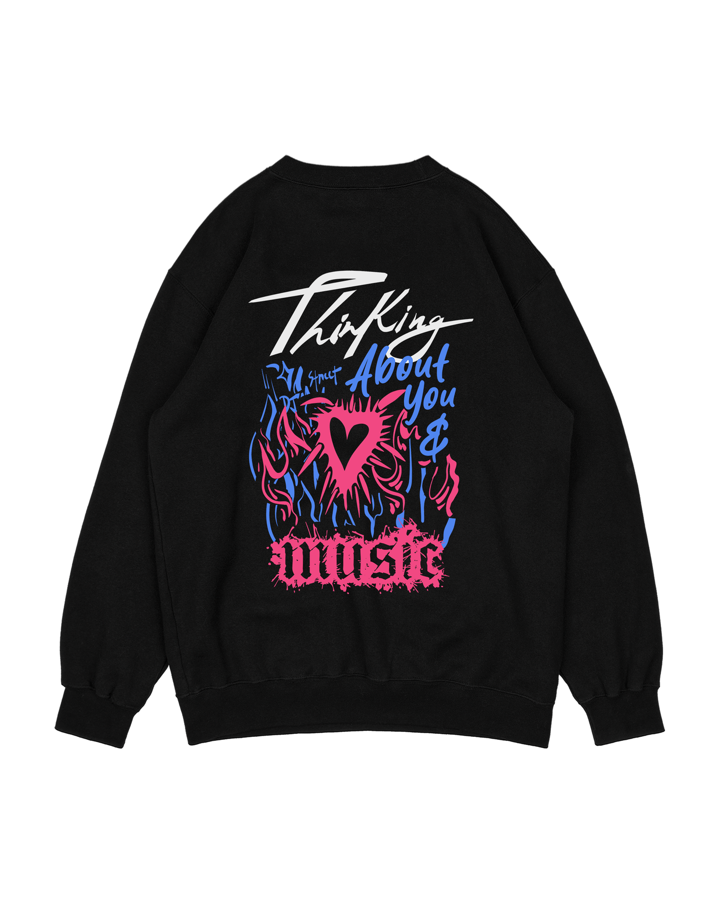 Thinking About You & Music Sweatshirt