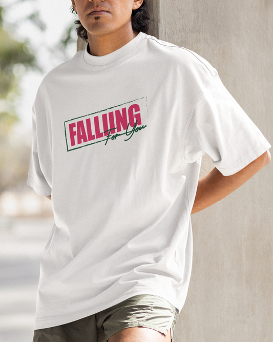 Falliing For You  Oversized Tshirt